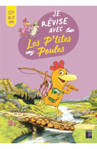 Je revise aves les p-tites poules cp 6-7 ans