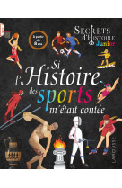 Si l'histoire des sports m'était contée