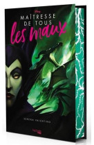 Maîtresse de tous les maux (édition reliée collector)