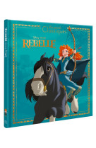 Rebelle - les grands classiques disney - l-histoire du film