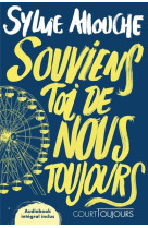 Court toujours : souviens-toi de nous toujours