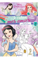 Disney princesses - je colorie mes amies - les princesses et leurs petits compagnons - avec stickers