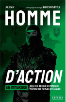 Homme d-action - mourir ou survivre au service de la nation