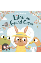 Lilou au grand coeur