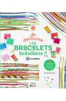 Je découvre les bracelets brésiliens