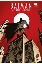 Batman : l-aventure continue ! tome 1