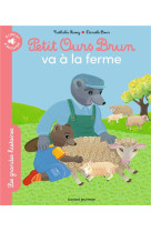 Petit ours brun va à la ferme - les grandes histoires à lire et à écouter