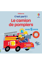 Le camion de pompiers - c'est parti ! - dès 1 an