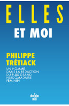 Elles et moi - un homme dans la rédaction du plus grand hebdomadaire féminin