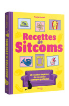 Les recettes de sitcoms