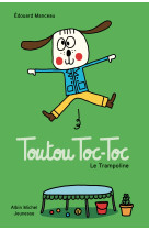 Toutou toc-toc - le trampoline