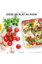 Prêt à cuisiner - juste un plat au four