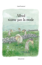 Alfred n'aime pas la mode