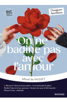 On ne badine pas avec l'amour - bac français 1re 2025 - classiques et patrimoine