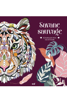 Savane sauvage - coloriages pour me détendre