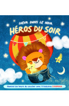 Les animaux sauvages - heros du soir