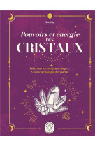 Pouvoirs et energie des cristaux