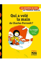 Qui a vole la main de charles perrault ? - dyscool