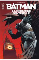 Dc deluxe - batman - la derniere sentinelle