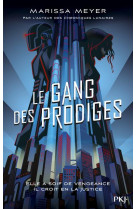 Le gang des prodiges - tome 1 - vol01