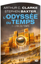 L-odyssee du temps, t1 : l-oeil du temps