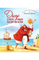 Diego le petit pirate plus fort que sa peur