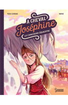 A cheval, joséphine ! tome 1 le concours équestre