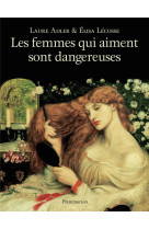 Les femmes qui aiment sont dangereuses - illustrations, noir et blanc