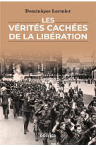 Les verites cachees de la liberation