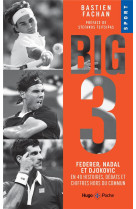 Federer, nadal, djokovic, l-histoire du big 3