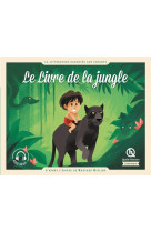 Le livre de la jungle - d-apres l-oeuvre de rudyard kipling