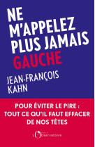 Ne m-appelez plus jamais gauche