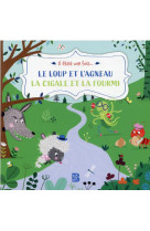 Le loup et l-agneau / la cigale et la fourmi