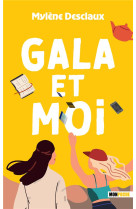 Gala et moi