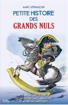 Petite histoire des grands nuls