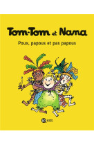 Tom-tom et nana, tome 20 - poux, papous et pas papous