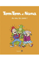 Tom-tom et nana, tome 24 - au zoo les zozos !