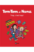 Tom-tom et nana, tome 27 - trop, c-est trop !