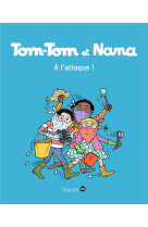 Tom-tom et nana, tome 28 - a l-attaque