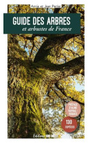 Guide des arbres et arbustes de france