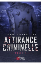 Attirance criminelle tome 1