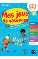 Mes jeux de vacances du ce1 vers le ce2- 2024