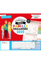 Grand calendrier hebdo famille organisée 2025