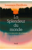 La splendeur du monde