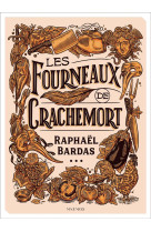 Les fourneaux de crachemort