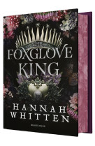 The nightshade crown, t1 : the foxglove king (édition reliée)