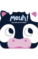 Meuh ! les sons de la ferme - huit sons + une comptine