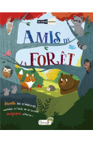 Amis de la forêt