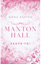 Maxton hall - tome 2 - le roman a l'origine de la serie prime video - sauve-toi