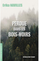 Perdue dans les bois-noirs